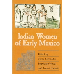INDIAN WOMEN OF EARLY MEXICO