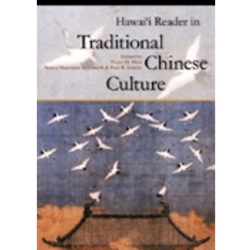 HAWAI'I READER IN TRADITIONAL CHINESE CULTURE