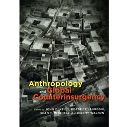 ANTHROPOLOGY & GLOBAL COUNTERINSURGENCY