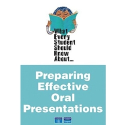 WHAT EVERY STUDENT...ORAL PRESENTATIONS
