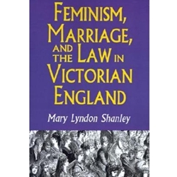 FEMINISM,MARRIAGE,...VICTORIAN ENGLAND