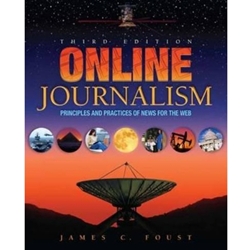 ONLINE JOURNALISM PRINCIPLES & PRACTICES FOR THE WEB