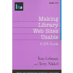 MAKING LIBRARY WEB SITES USABLE