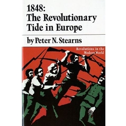 1848 : REVOLUTIONARY TIDE IN EUROPE