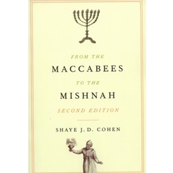 FROM THE MACCABEES TO THE MISHNAH