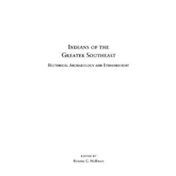 INDIANS OF THE GREATER SOUTHEAST