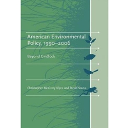 AMERICAN ENVIRONMENTAL POLICY,1990-2006