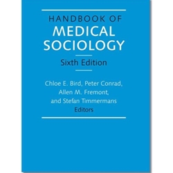 HANDBOOK OF MEDICAL SOCIOLOGY