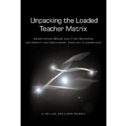 UNPACKING THE LOADED TEACHER MATRIX