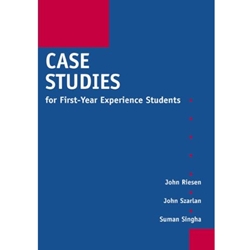 CASE STUDIES FOR FIRST-YEAR EXPERIENCE STUDENTS