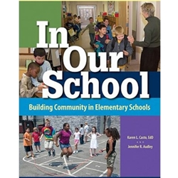 IN OUR SCHOOL : BUILDING COMMUNITY IN ELEMENTA