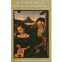 HUMANISM & THE NORTHERN RENAISSANCE