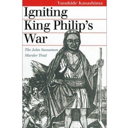 IGNITING KING PHILIP'S WAR