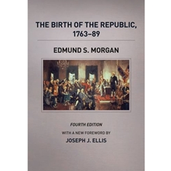 BIRTH OF THE REPUBLIC,1763-89