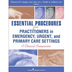 DIGITAL BOOK: ESSENTIAL PROCEDURES FOR PRACTITIONERS IN EMERGENCY URGENT AND PRIMARY CARE SETTINGS