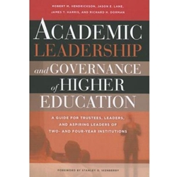 ACADEMIC LEADERSHIP AND GOVERNANCE OF HIGHER ED