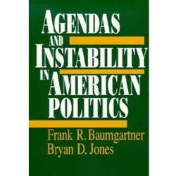 AGENDAS+INSTABILITY IN AMER.POLITICS