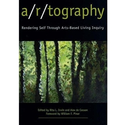 A/R/TOGRAPHY: RENDERING SELF THROUGH ARTS-BASED LIVING INQUIRY