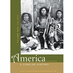 AMERICA:CONCISE HISTORY,V.1-TO 1877