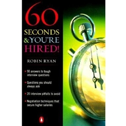 60 SECONDS & YOU'RE HIRED
