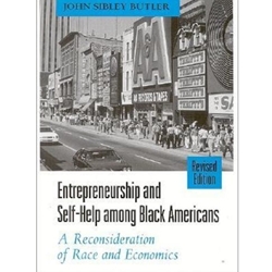 ENTREPRENEURSHIP & SELF-HELP AMONG BLACK AMERICANS