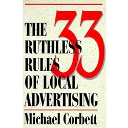 33 RUTHLESS RULES OF LOCAL ADVERTISING