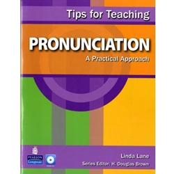 TIPS FOR TEACHING PRONUNCIATION-W/CD
