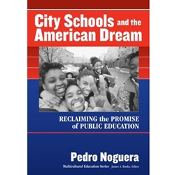CITY SCHOOLS & AMERICAN DREAM