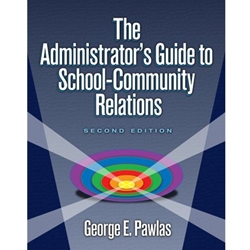 ADMINISTRATOR'S GUIDE TO SCHOOL-COMMUNITY RELATIONS